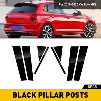 8Pcs Poliruoti Ramstis Pranešimų Tinka Audi VW Polo MK6 2019 2020 Automobilių Reikmenys Lango Apdaila Padengti BC Skiltyje Lipdukas VW